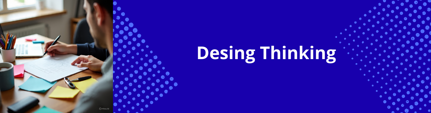 Desing Thinking 