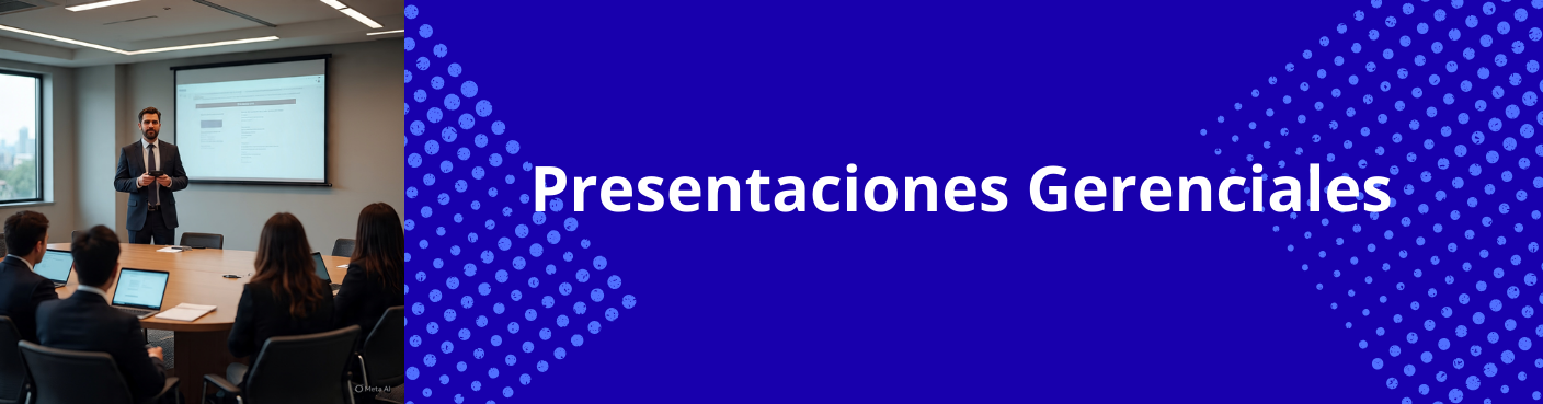 Presentaciones Gerenciales