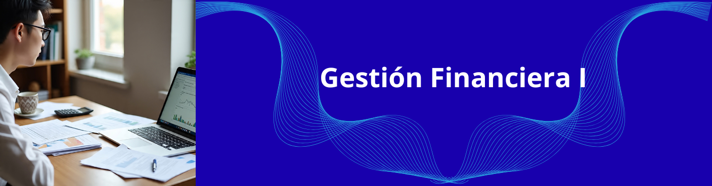 Gestión Financiera I 