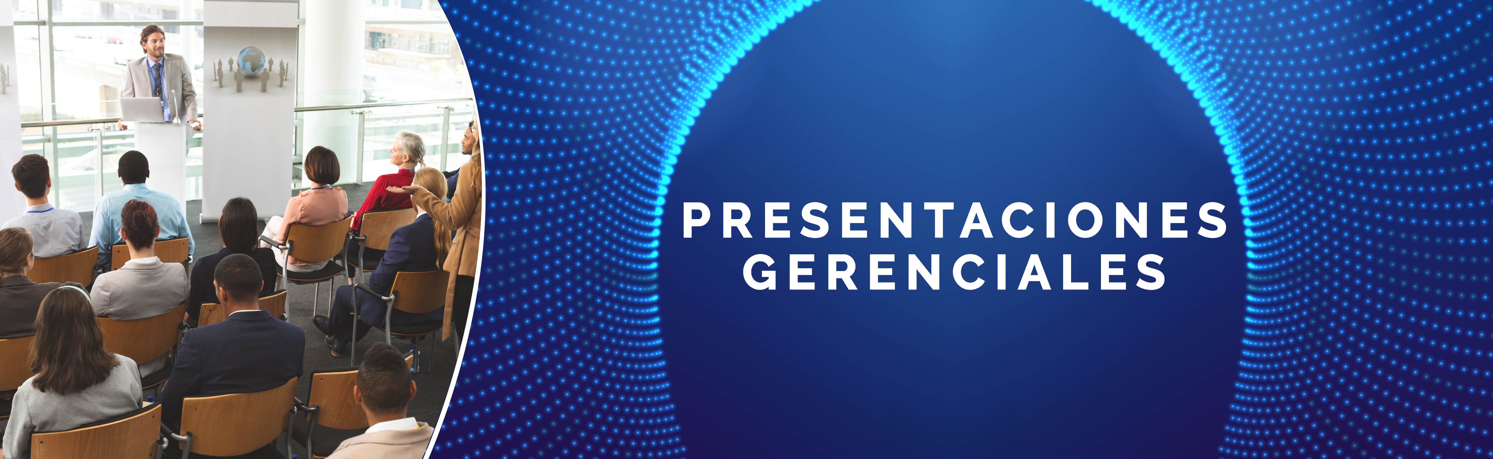 Presentaciones Gerenciales