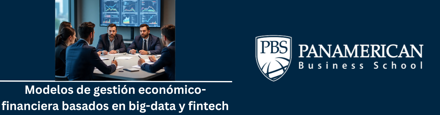 Modelos de gestión económico-financiera basados en big-data y fintech
