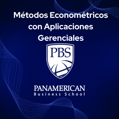 Métodos Econométricos con Aplicaciones Gerenciales 
