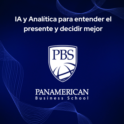 IA y Analítica para entender el presente y decidir mejor