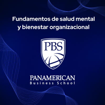 Fundamentos de salud mental y bienestar organizacional