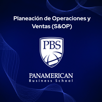 Planeación de Operaciones y Ventas (S&amp;OP) 