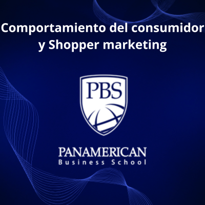 Comportamiento del consumidor y Shopper marketing