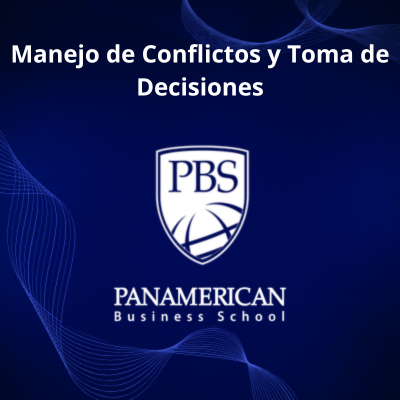 Manejo de Conflictos y Toma de Decisiones 