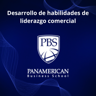 Desarrollo de habilidades de liderazgo comercial 