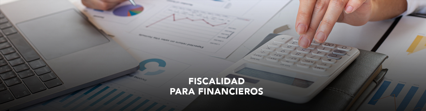 Fiscalidad para Financieros