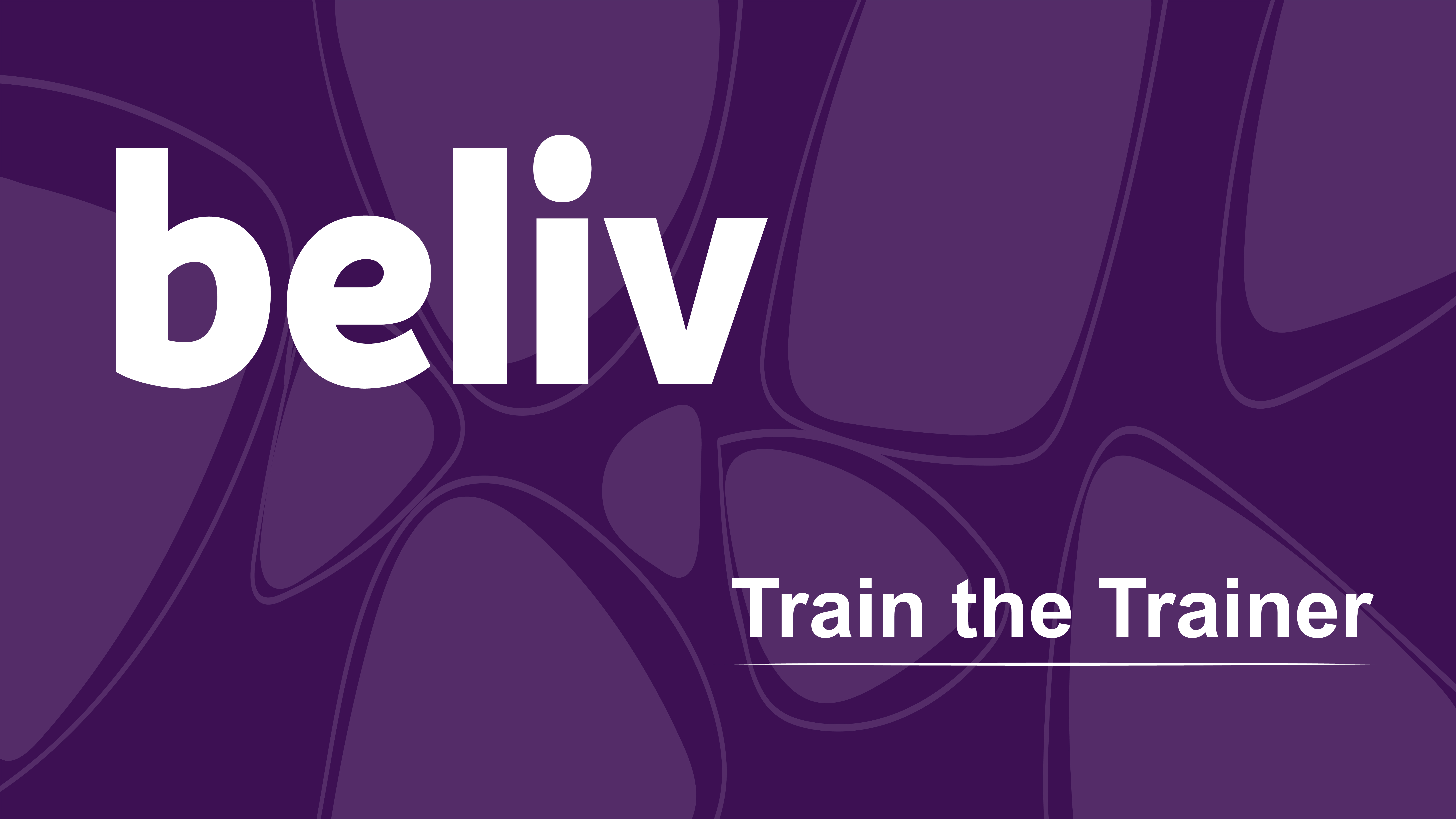 Beliv - Train the Trainer