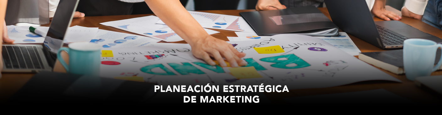 Planeación Estratégica de Marketing  