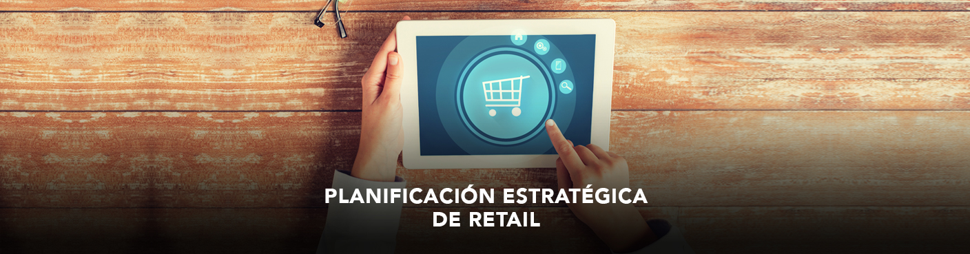 Planificación Estratégica de Retail