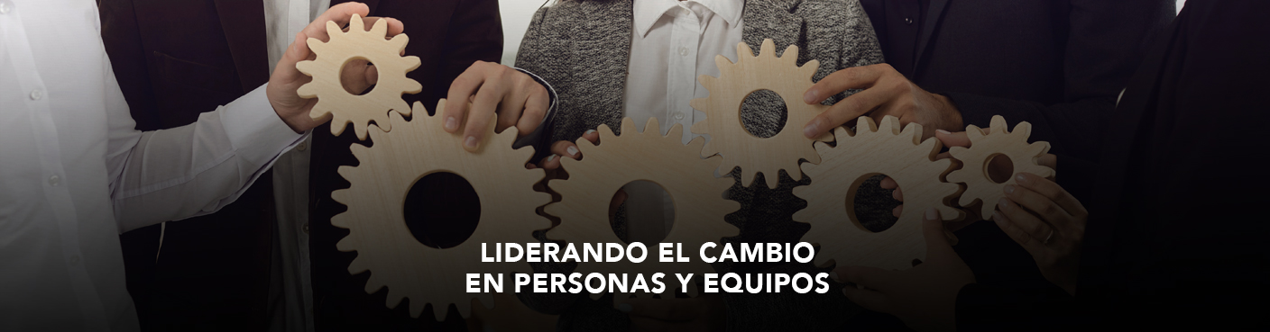 Liderando el Cambio en Personas y Equipos