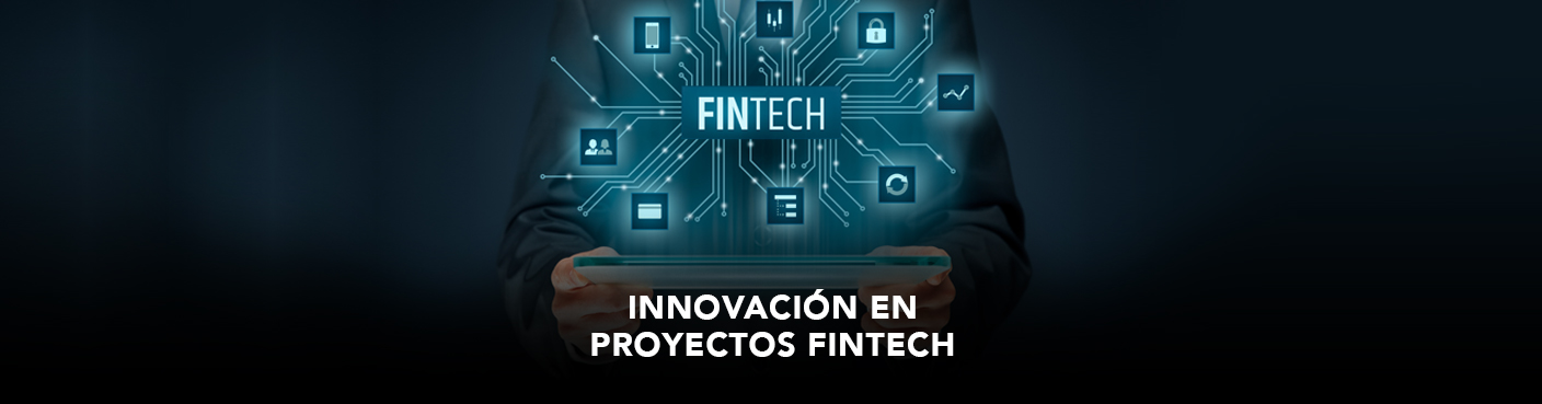 Innovación en Proyectos Fintech 