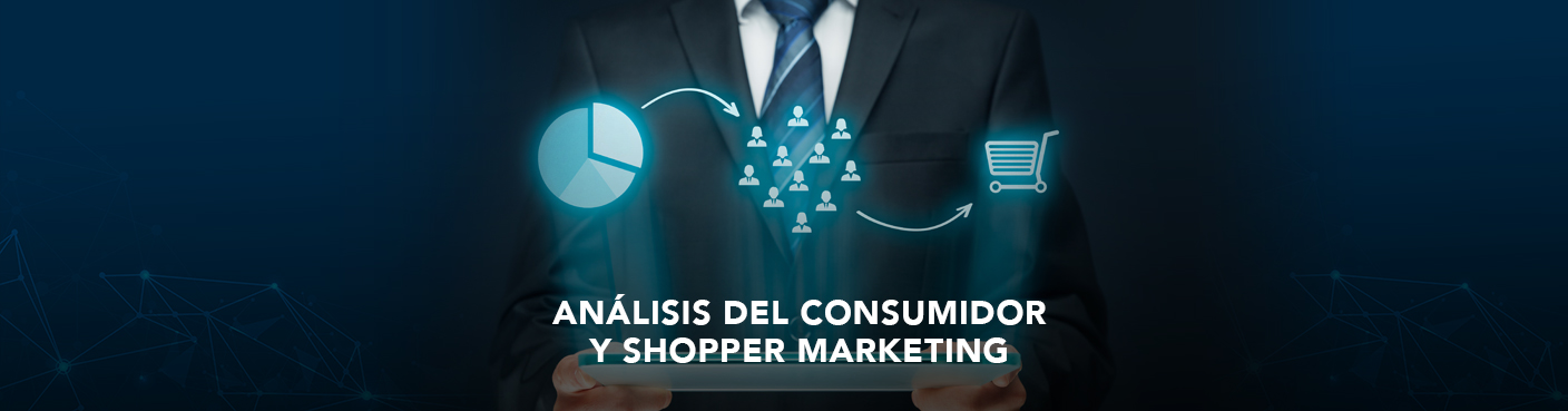 Análisis del Consumidor and Shopper Marketing 