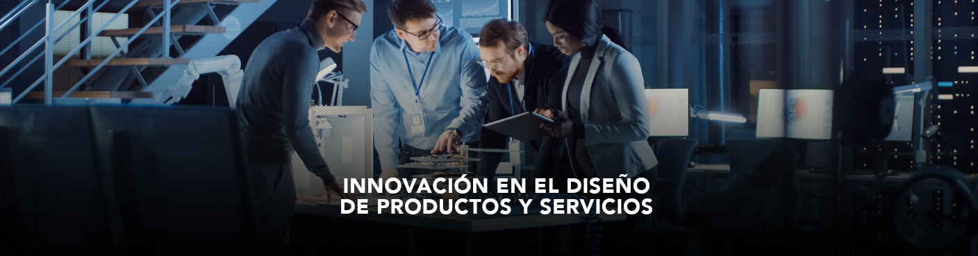 Innovación en el Diseño de Productos y Servicios 