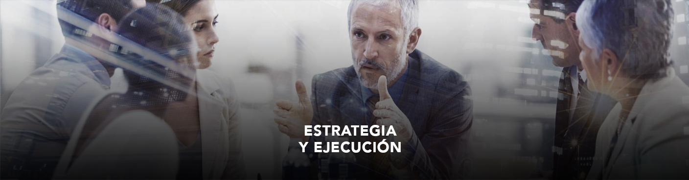 Estrategia y Ejecución 