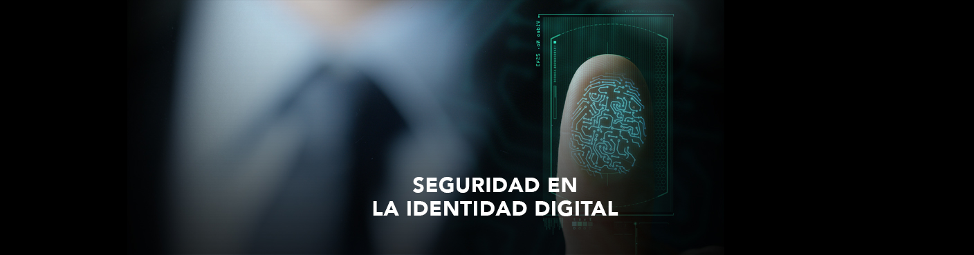 Seguridad en la Identidad Digital