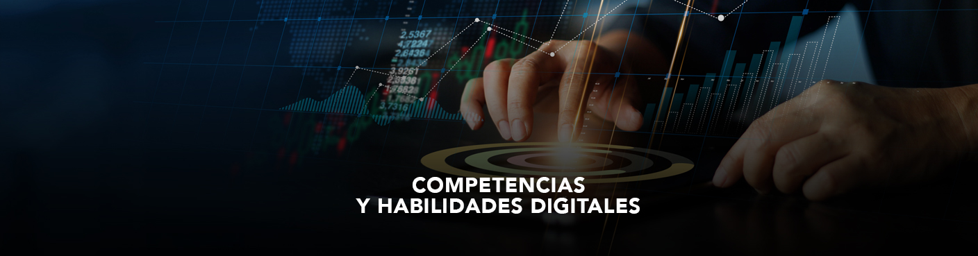 Competencias y Habilidades Digitales