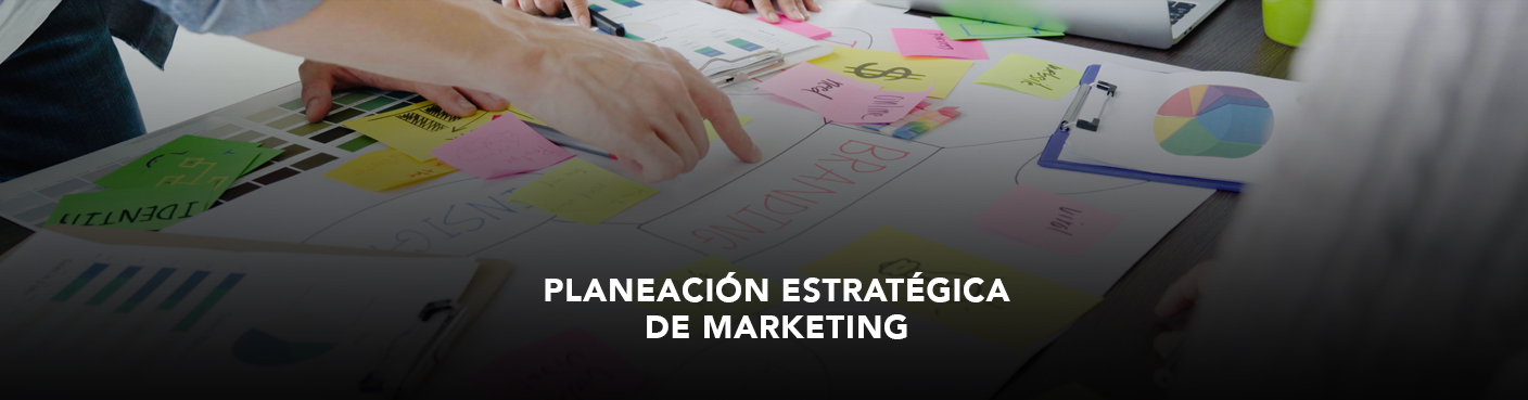 Planeación Estratégica de Marketing  