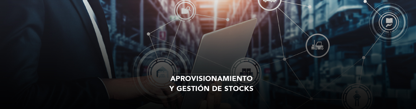 Aprovisionamiento y Gestión de Stocks 