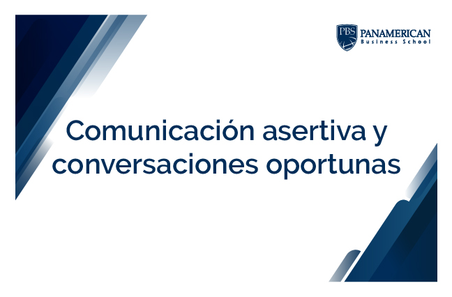 Comunicación Asertiva y Conversaciones Oportunidad