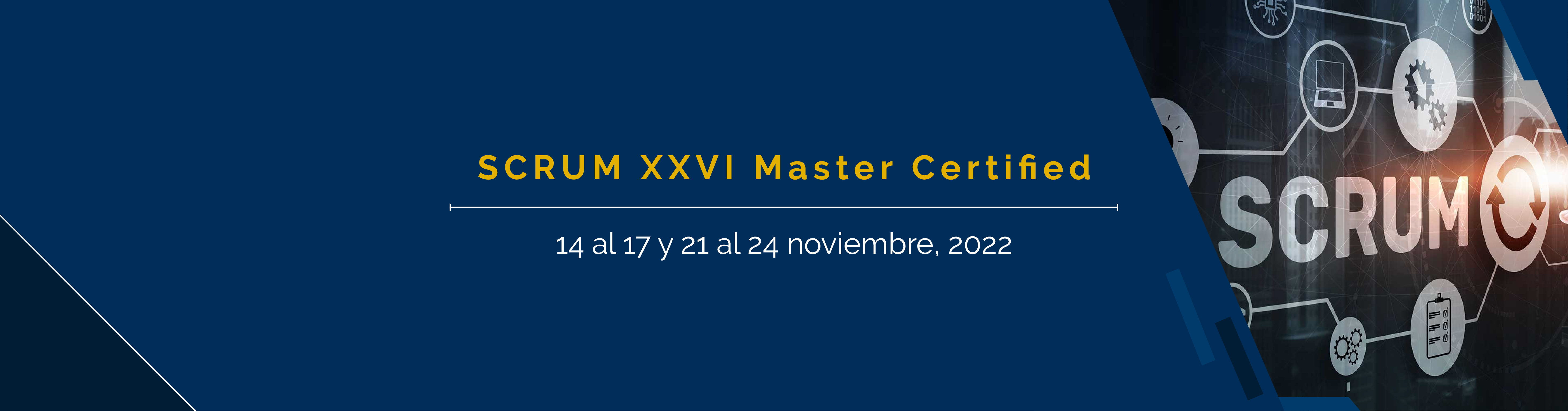 SCRUM XXVI Master Certified